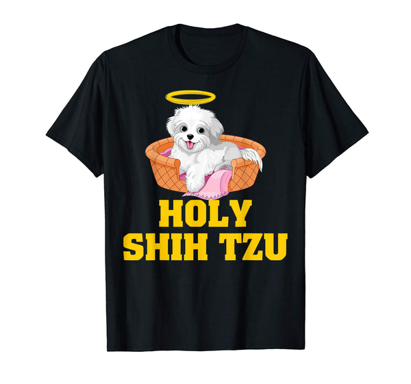 Holy Shih Tzu T Shirt Funny Dog Shitzu Shirts Gift