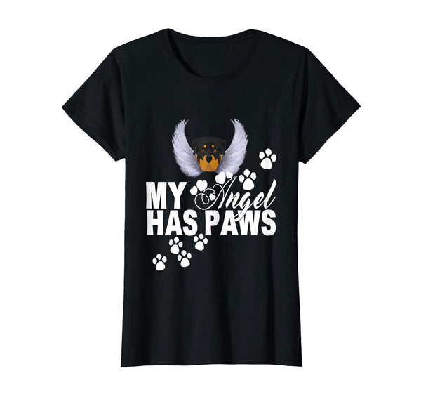 Rottweiler Dog Shirt My Angel Has Paws Love Memorial Mom Dad