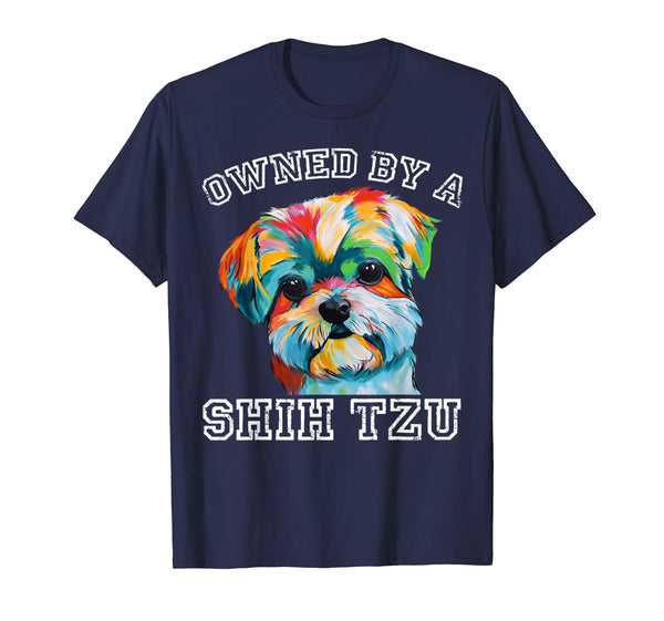 Owned By A Shih Tzu Tshirt Funny Dog Lover Gifts