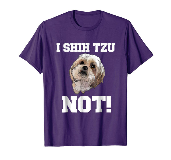 Funny Dog T shirt I SHIH TZU NOT Dog Puppy shirt