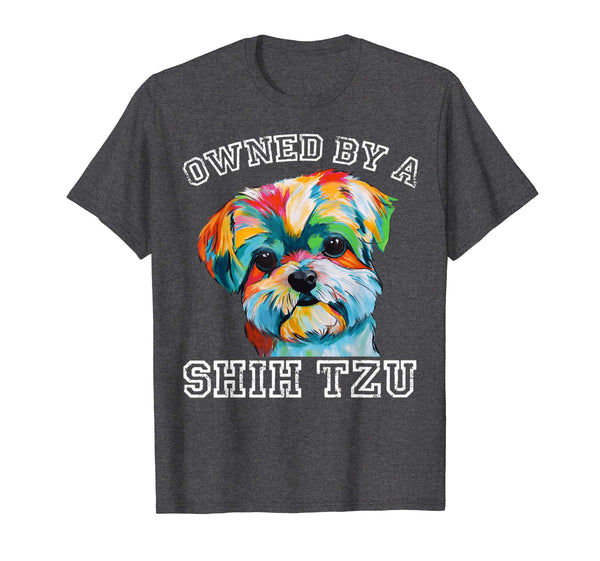 Owned By A Shih Tzu Tshirt Funny Dog Lover Gifts