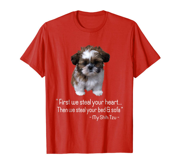 First we steal your heart, Shih Tzu Tshirt Love Gift